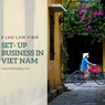 Set up a company in Vietnam