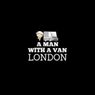 A Man with A Van London