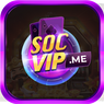 Socvip - Socvip Club - Đẳng Cấp Game Qúy Tộc