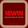 18WIN Cổng Game Số 1 Thế Giới